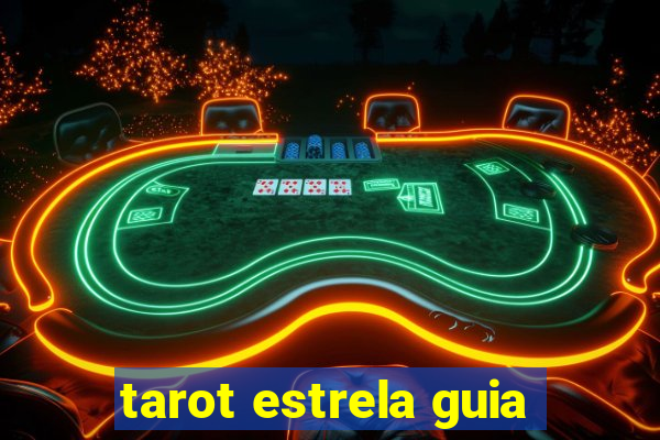 tarot estrela guia